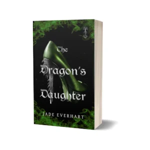 The Dragon’s Daughter Villains of Wolf Hollow – Book Two