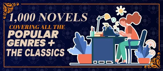 1000 timeless classic & famous novels in digital format (100% copyright free)