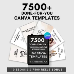7500 Done-For-You PLR/MRR Digital Canva Template Bundle — 2025–2026 DFY Templates, Planners, Journals & Trackers with 100% Resell Rights.